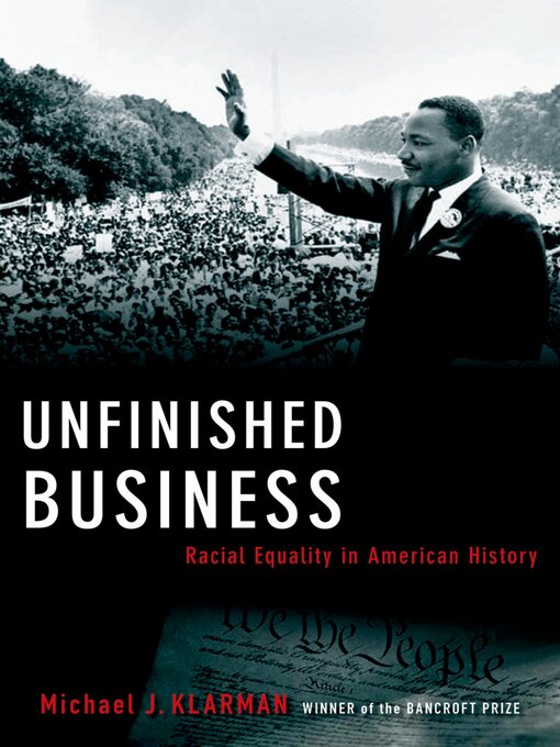 Title details for Unfinished Business by Michael J. Klarman - Available
